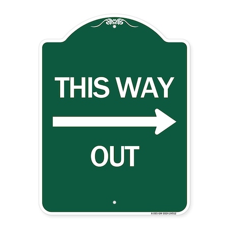 Signmission Designer Series This Way Out Right Arrow, Green & White Aluminum Sign, 18" x 24", GW-1824-24512 A-DES-GW-1824-24512